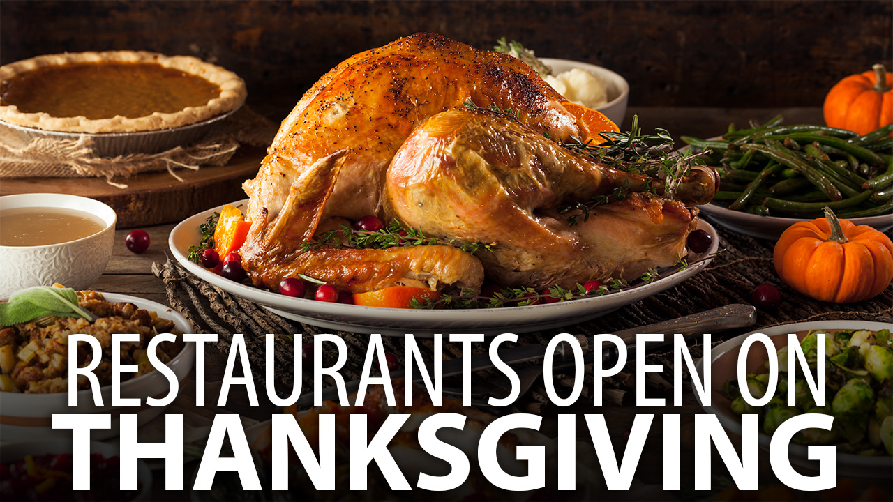 restaurants open on thanksgiving