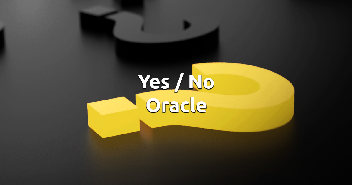 yes no oracle​